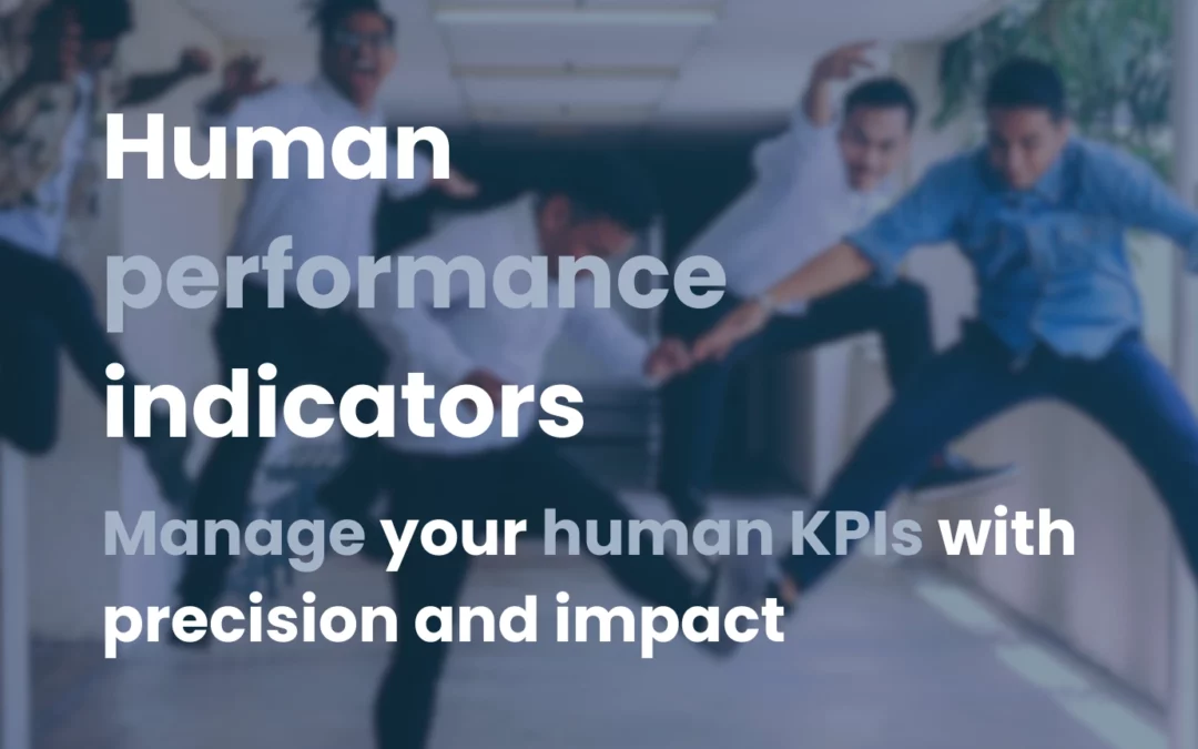 Le guide 2025 des indicateurs de la performance humaine en entreprise