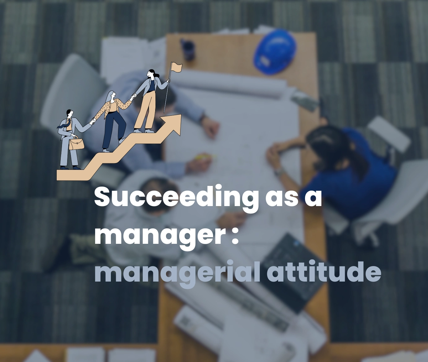 Managerial attitude definition
