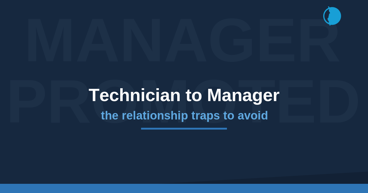 Promotion from Technician to Manager